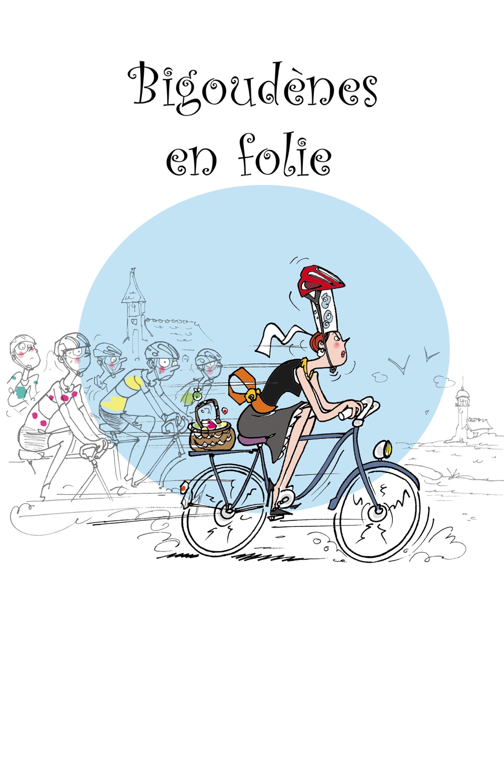 Bigoudènes en folie 1ere de couve 